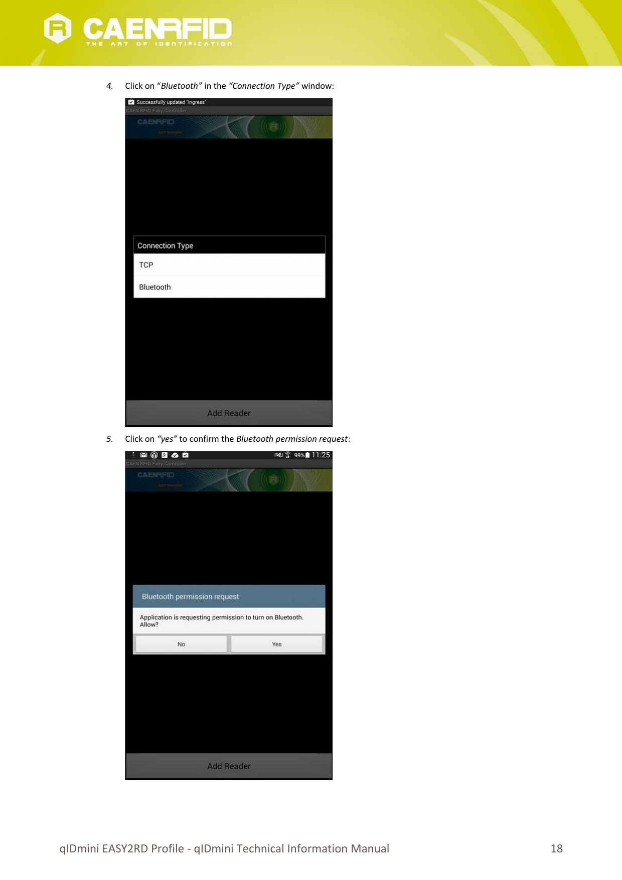 4. Click on “Bluetooth” in the “Connection Type” window:5. Click on “yes” to confirm the Bluetooth permission request:qIDmini EASY2RD Profile - qIDmini Technical Information Manual 18