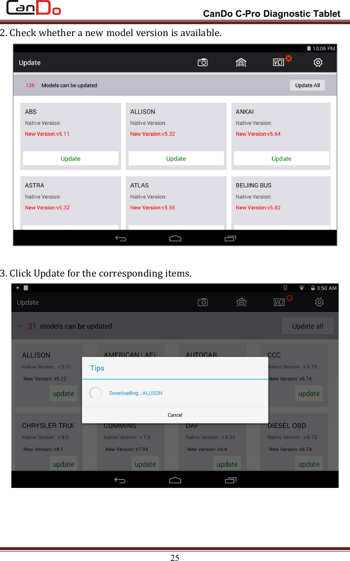 CanDo C-Pro Diagnostic Tablet252. Check whether a new model version is available.3. Click Update for the corresponding items.