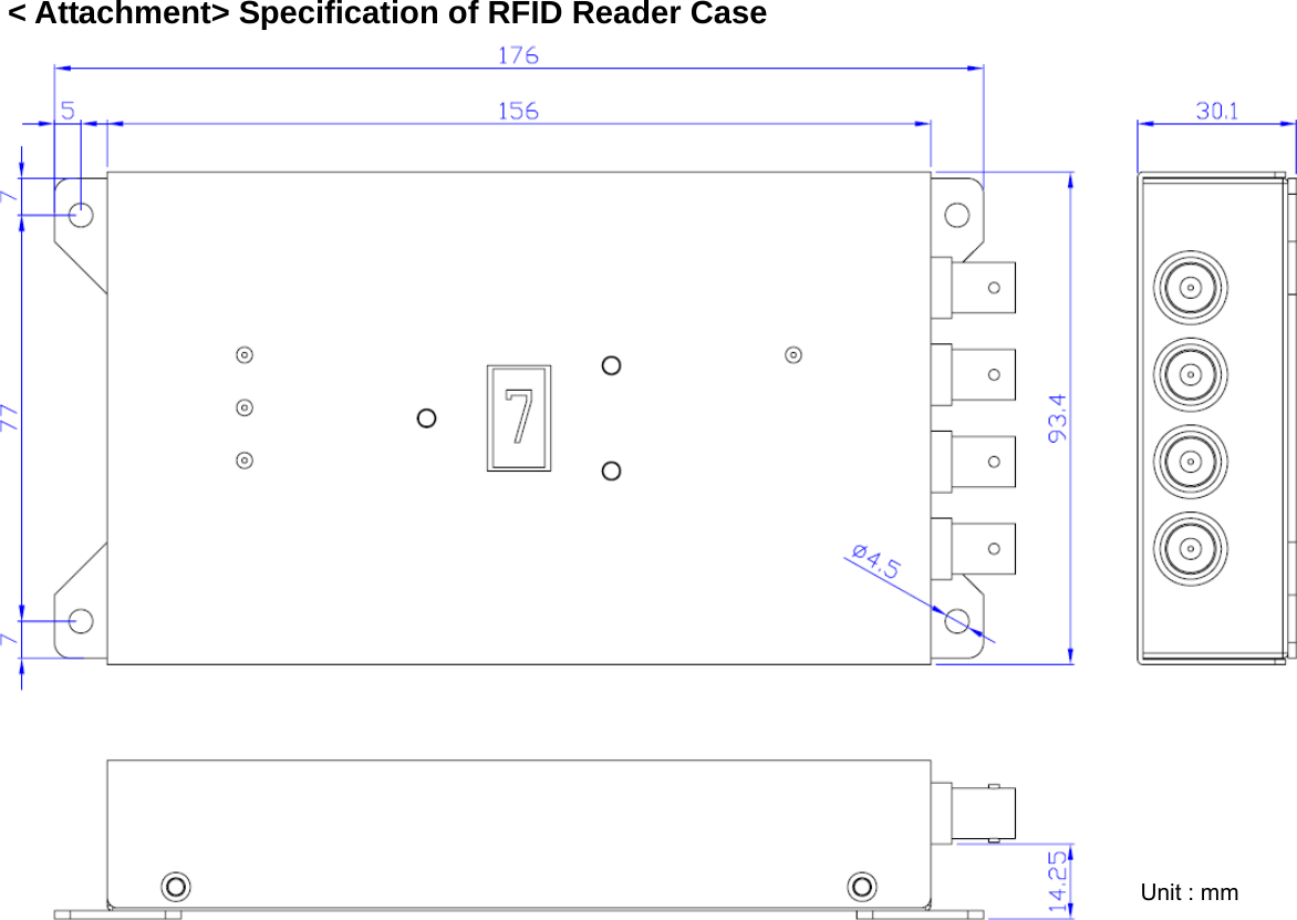 &lt; Attachment&gt; Specification of RFID Reader Case                       Unit : mm 