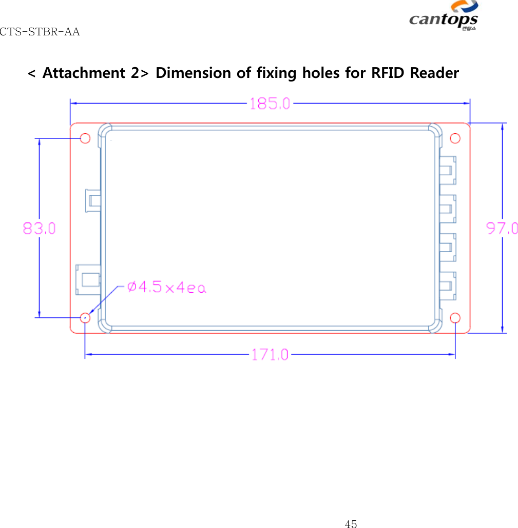 CTS-STBR-AA      45 &lt; Attachment 2&gt; Dimension of fixing holes for RFID Reader        