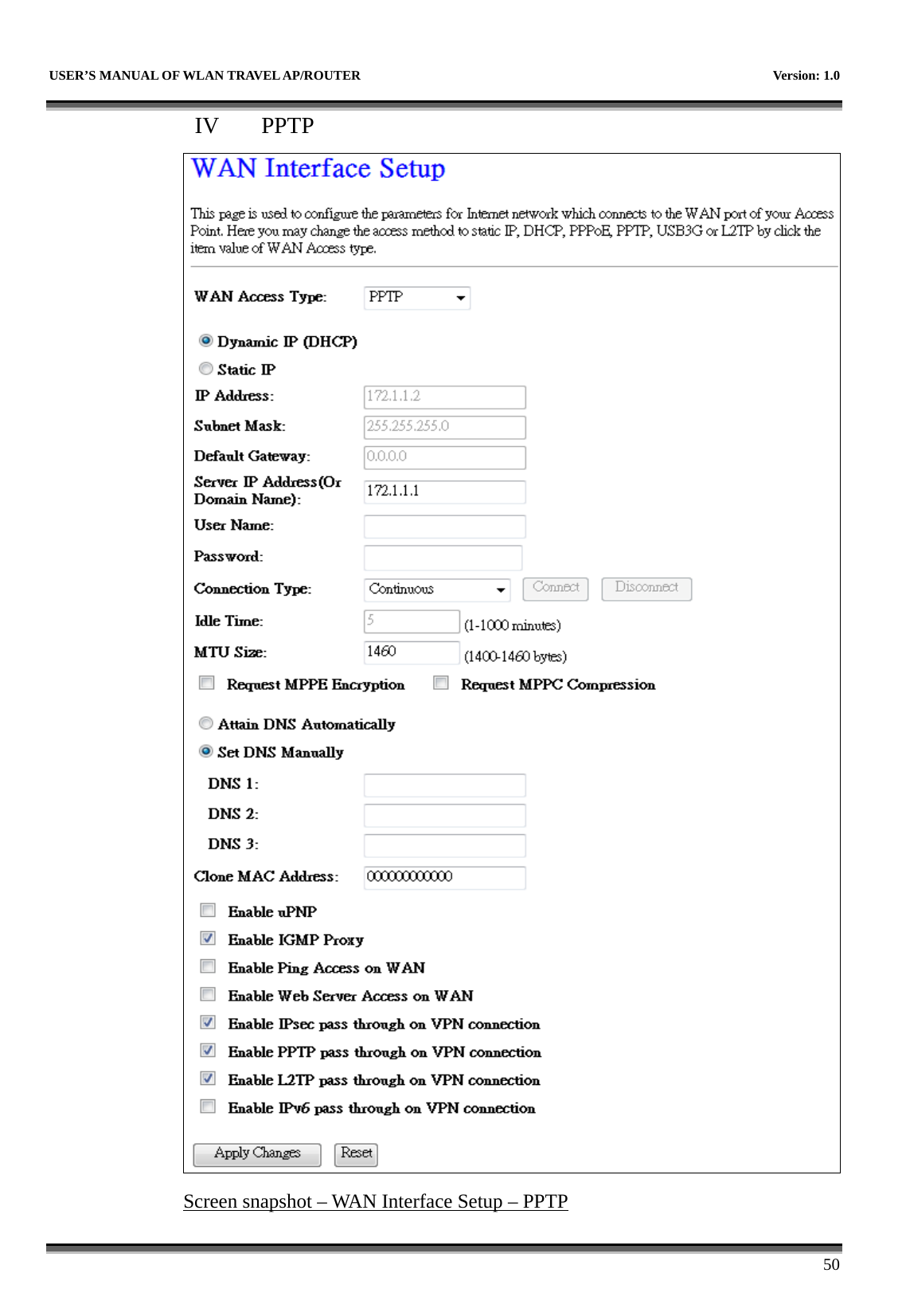   USER’S MANUAL OF WLAN TRAVEL AP/ROUTER    Version: 1.0      50 IV  PPTP  Screen snapshot – WAN Interface Setup – PPTP 