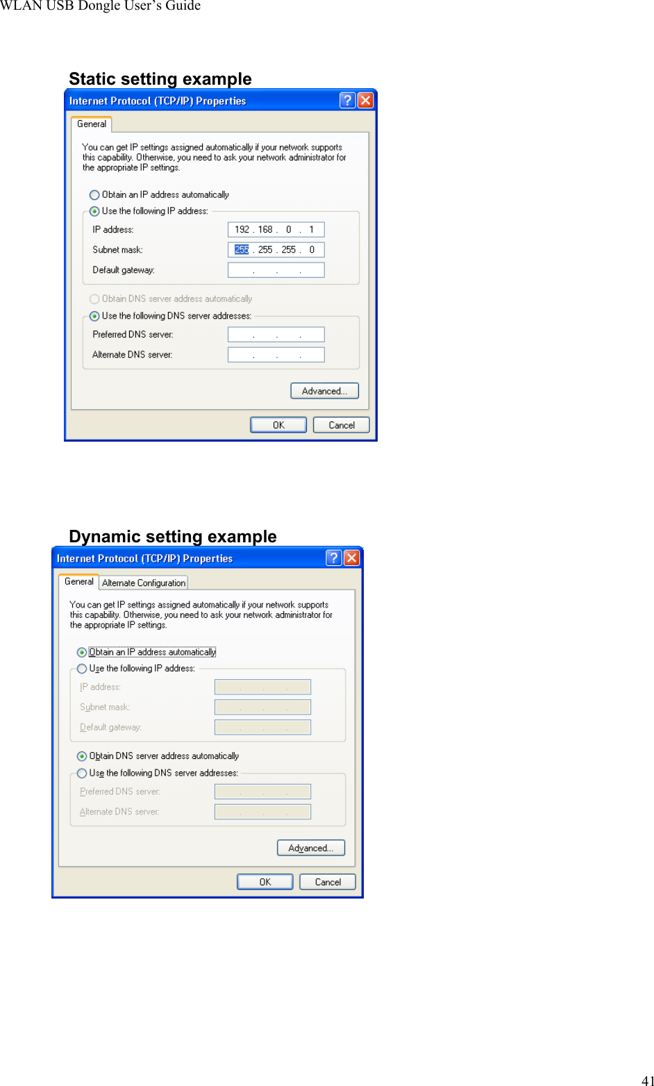 WLAN USB Dongle User’s Guide41Static setting exampleDynamic setting example