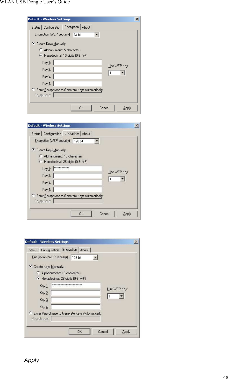 WLAN USB Dongle User’s Guide48Apply