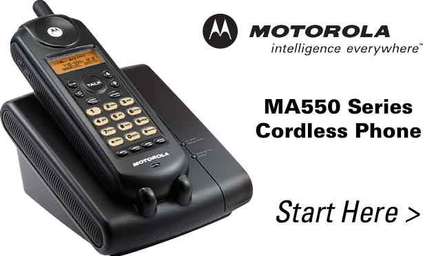 MA550 Series Cordless PhoneStart Here >
