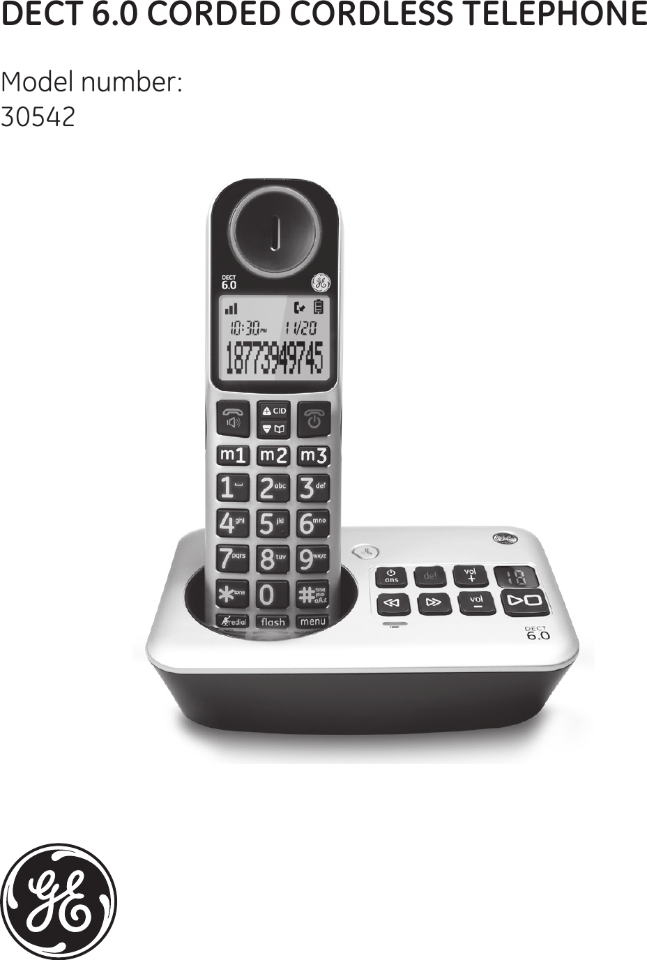 Model number: 30542DECT 6.0 CORDED CORDLESS TELEPHONE