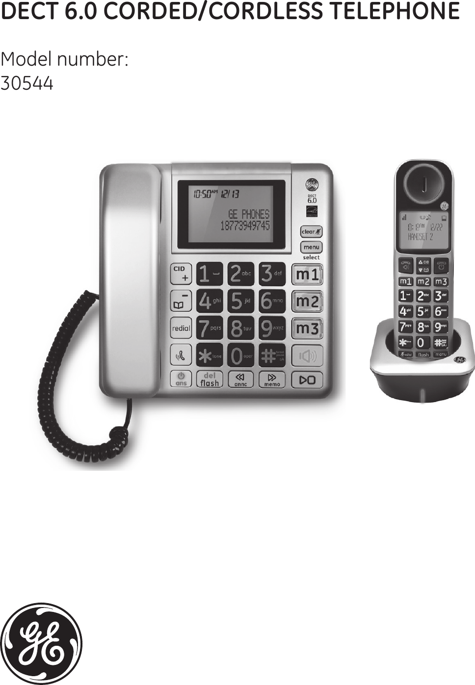 Model number: 30544DECT 6.0 CORDED/CORDLESS TELEPHONE