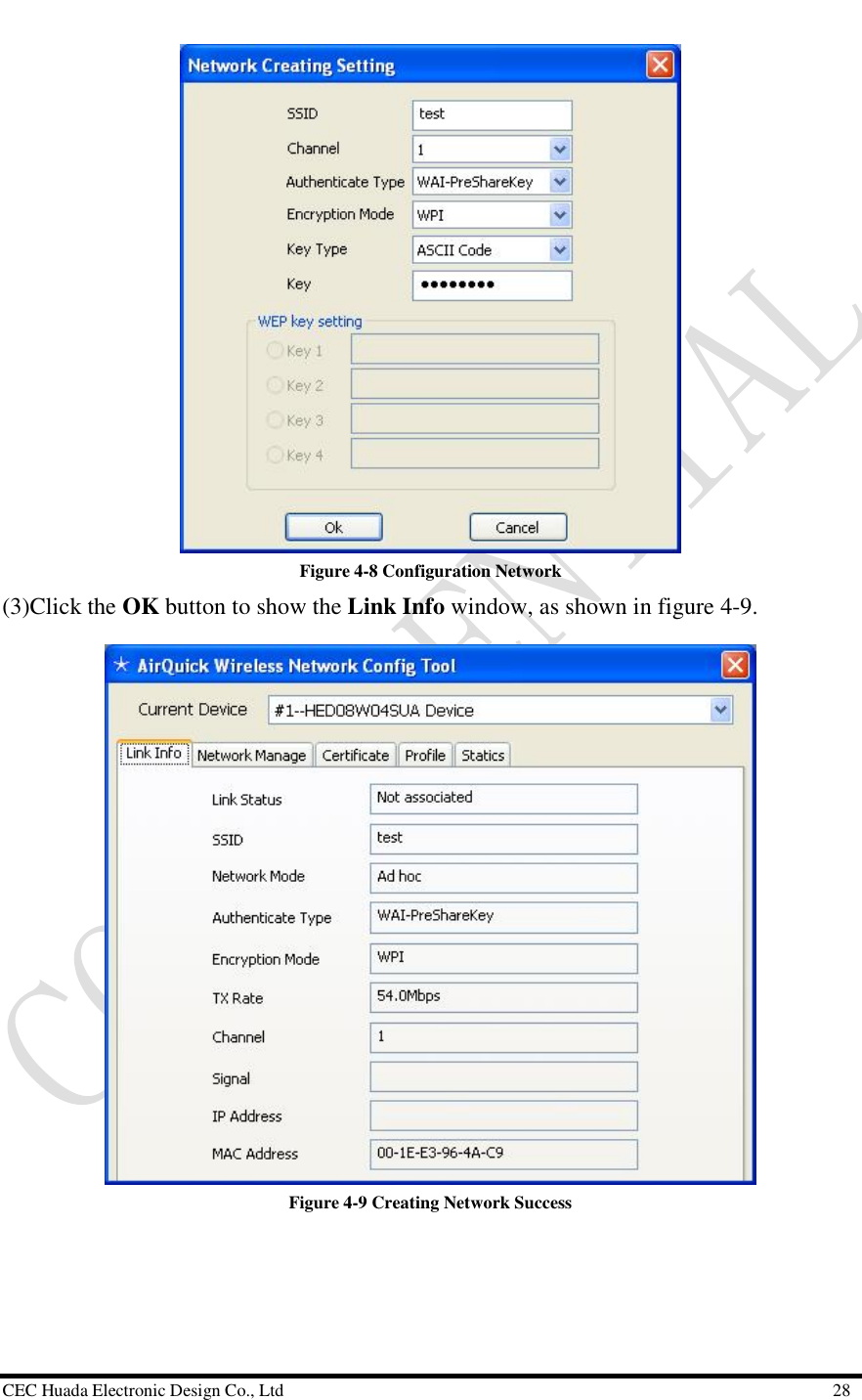  CEC Huada Electronic Design Co., Ltd                                                      28  Figure 4-8 Configuration Network  (3)Click the OK button to show the Link Info window, as shown in figure 4-9.   Figure 4-9 Creating Network Success 