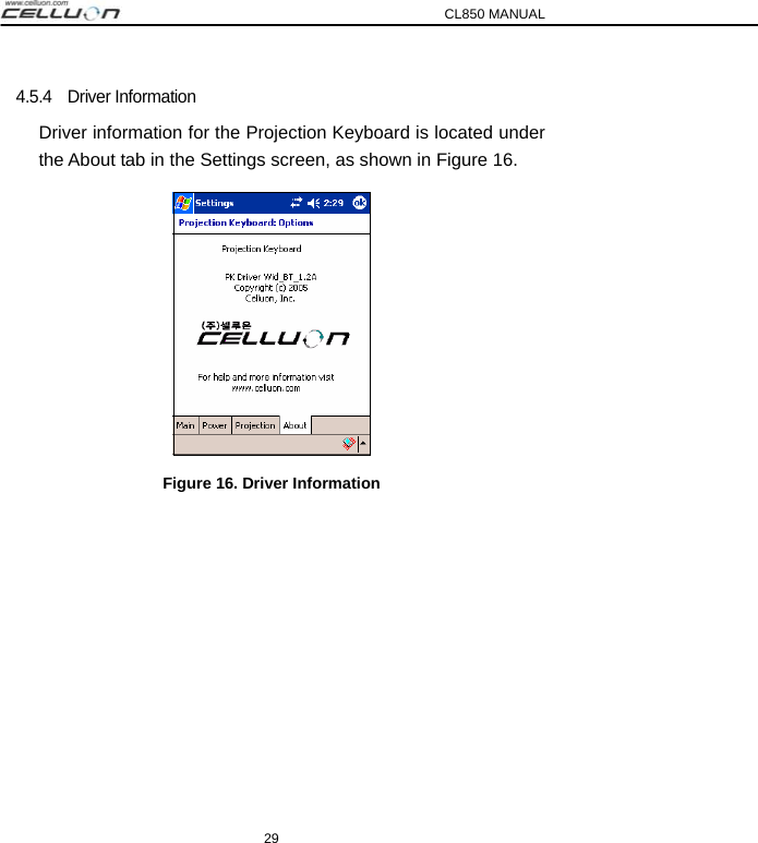 CL850 MANUAL 29 4.5.4  Driver Information Driver information for the Projection Keyboard is located under the About tab in the Settings screen, as shown in Figure 16.  Figure 16. Driver Information   