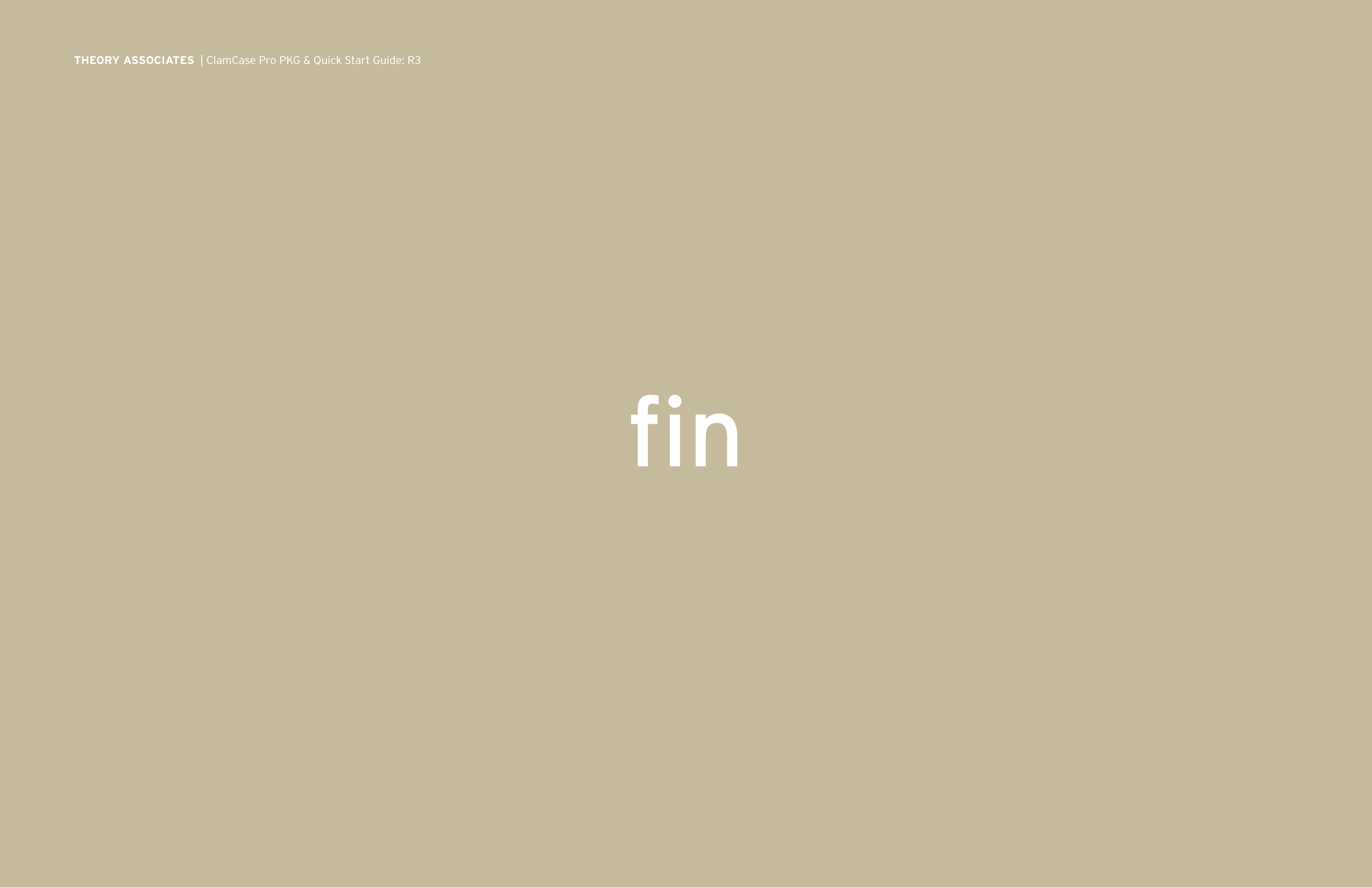 ﬁnTHEORY ASSOCIATES  | ClamCase Pro PKG &amp; Quick Start Guide: R3