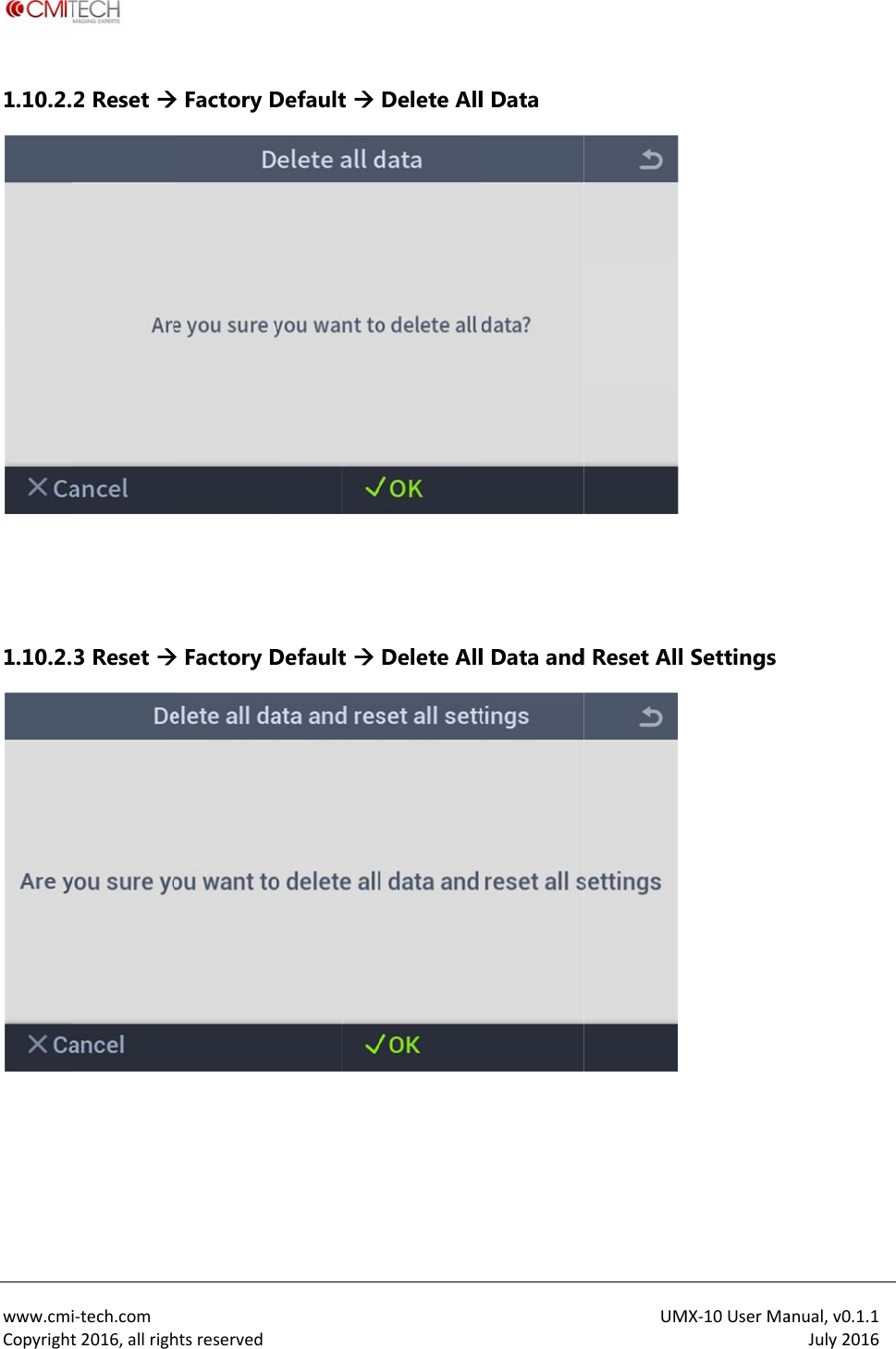  www.cmiCopyright1.10.2.  1.10.2.  i‐tech.comt2016,allrigh2 Reset 3 Reset htsreserved Factory D Factory D Default Default Delete AllDelete Alll Data l Data andUM d Reset All MX‐10UserMaSettings anual,v0.1.1July2016