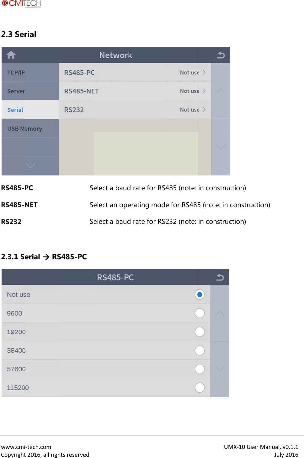  www.cmiCopyright2.3 SerRS485-RS485-RS232  2.3.1 S i‐tech.comt2016,allrighrial PC NET erial  RShtsreservedSeSeSeS485-PC elect a baudelect an opeelect a baudd rate for RSerating modd rate for RSS485 (note: de for RS485S232 (note: UM in construct5 (note: in cin constructMX‐10UserMation) constructiontion) anual,v0.1.1July2016n) 