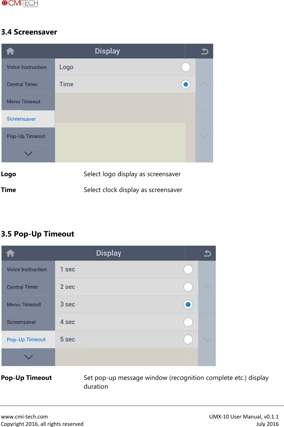 www.cmiCopyright3.4 ScrLogo Time   3.5 PoPop-Upi‐tech.comt2016,allrighreensaverop-Up Timp Timeout htsreservedr SeSemeout Sedelect logo delect clock det pop-up muration display as scdisplay as scmessage wincreensavercreensaverndow (recogUM gnition comMX‐10UserMamplete etc.) danual,v0.1.1July2016display 