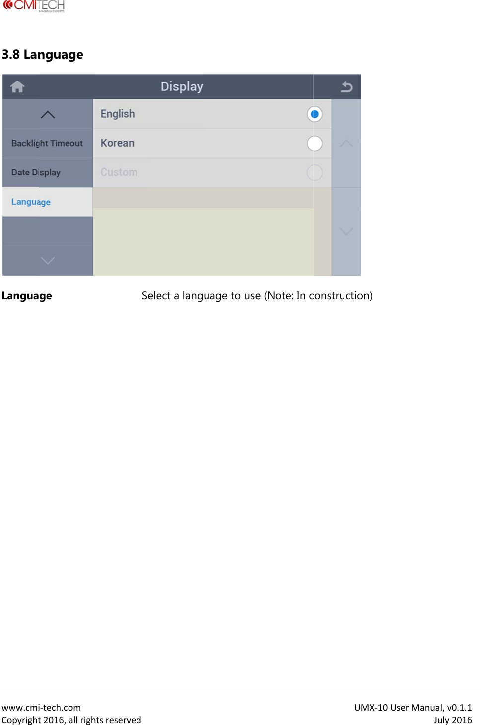  www.cmiCopyright3.8 LanLangua i‐tech.comt2016,allrighnguage ge htsreservedSe elect a language to usee (Note: In cUMconstructionMX‐10UserMan) anual,v0.1.1July2016
