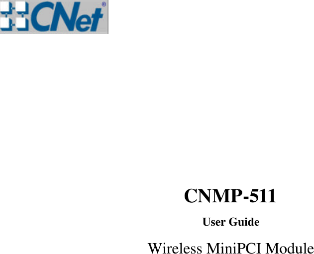      CNMP-511 User Guide Wireless MiniPCI Module  