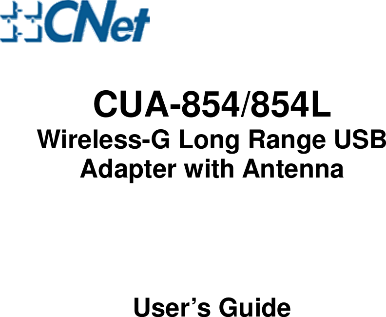      CUA-854/854L Wireless-G Long Range USB Adapter with Antenna   User’s Guide   