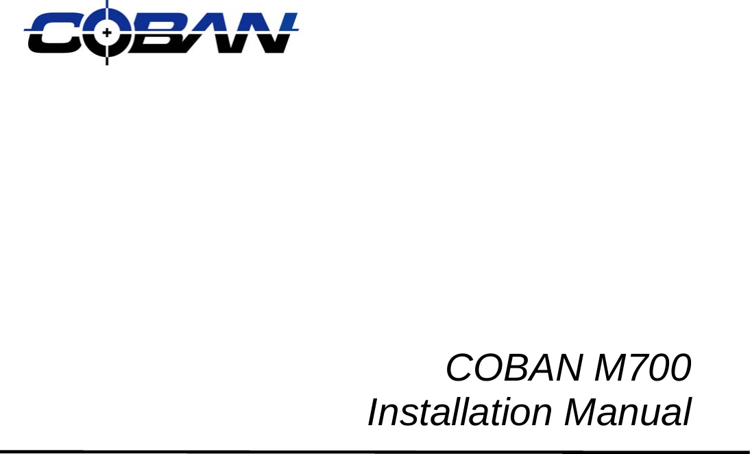                   COBAN M700  Installation Manual                    