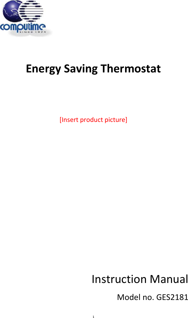 EnergySavingThermostat[Insertproductpicture]InstructionManualModelno.GES21811