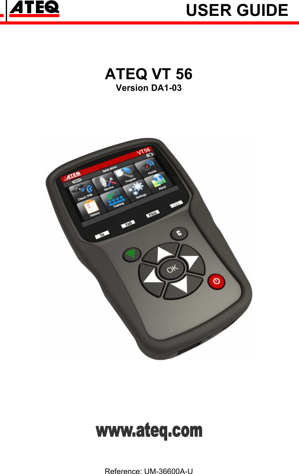 USER GUIDE ATEQ VT 56 Version DA1-03 Reference: UM-36600A-U
