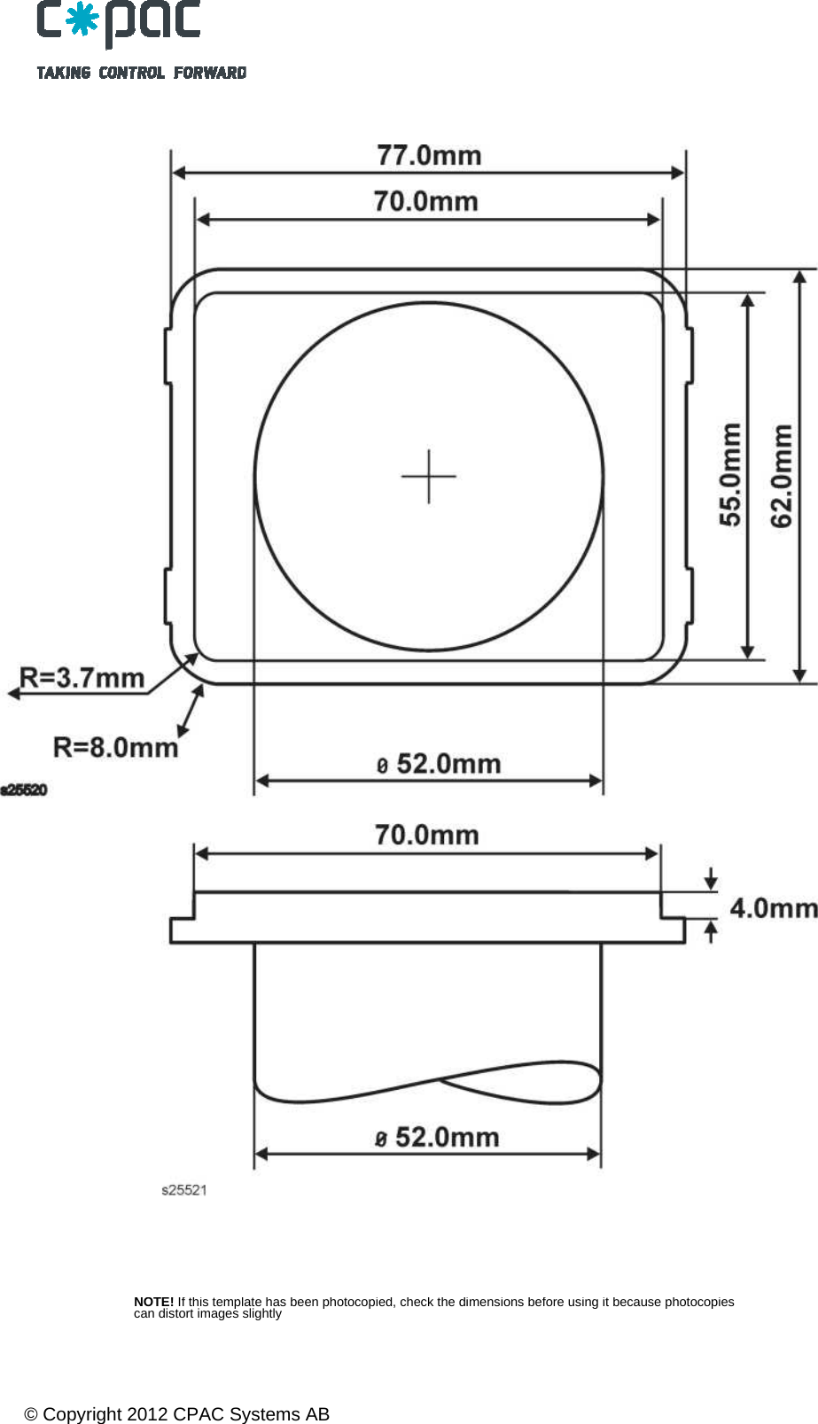  &copy; Copyright 2012 CPAC Systems AB    NOTE! If this template has been photocopied, check the dimensions before using it because photocopies can distort images slightly 