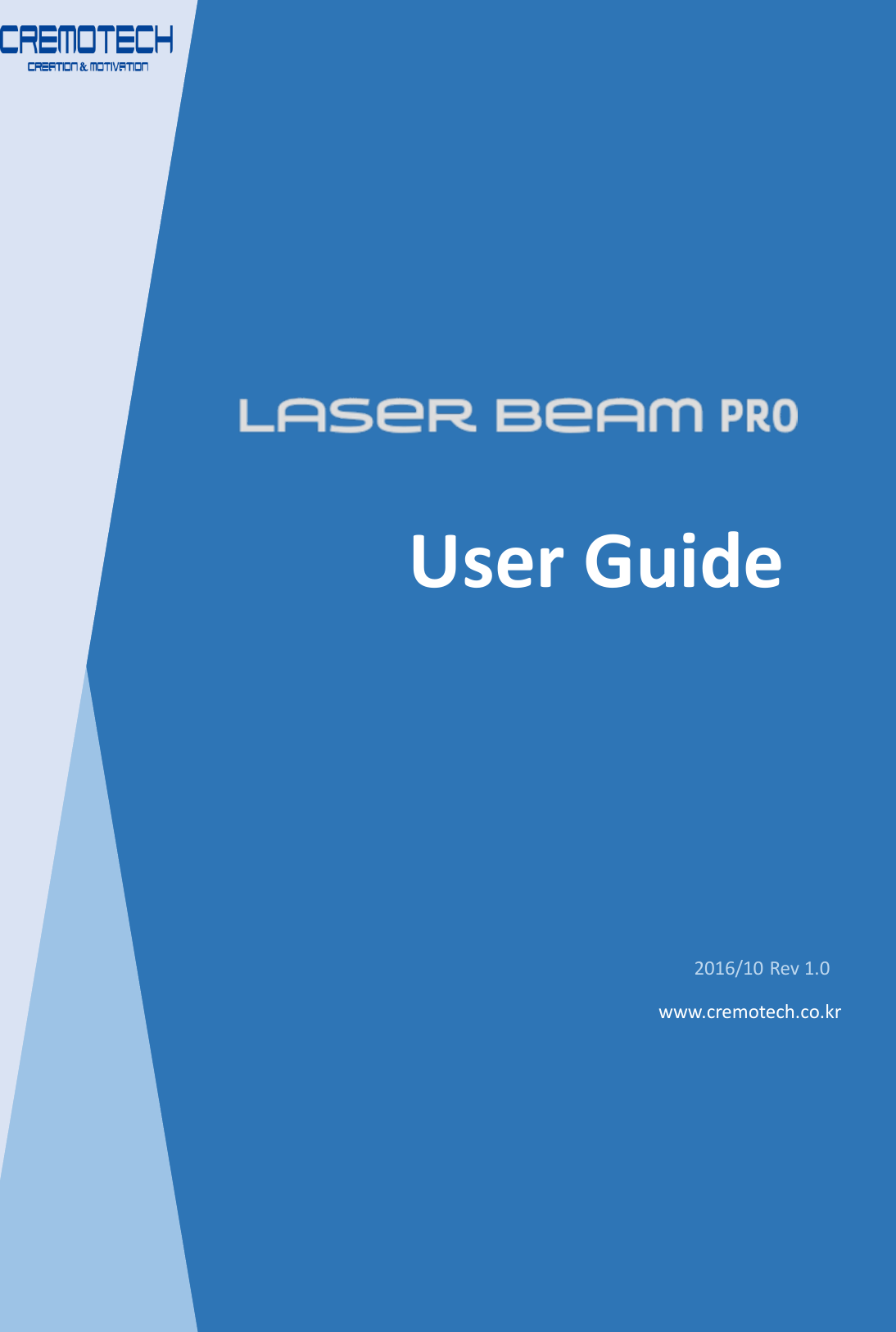 CREMOTECH CLB2UHXW Laser Beam Pro User Manual Cremotech PPT