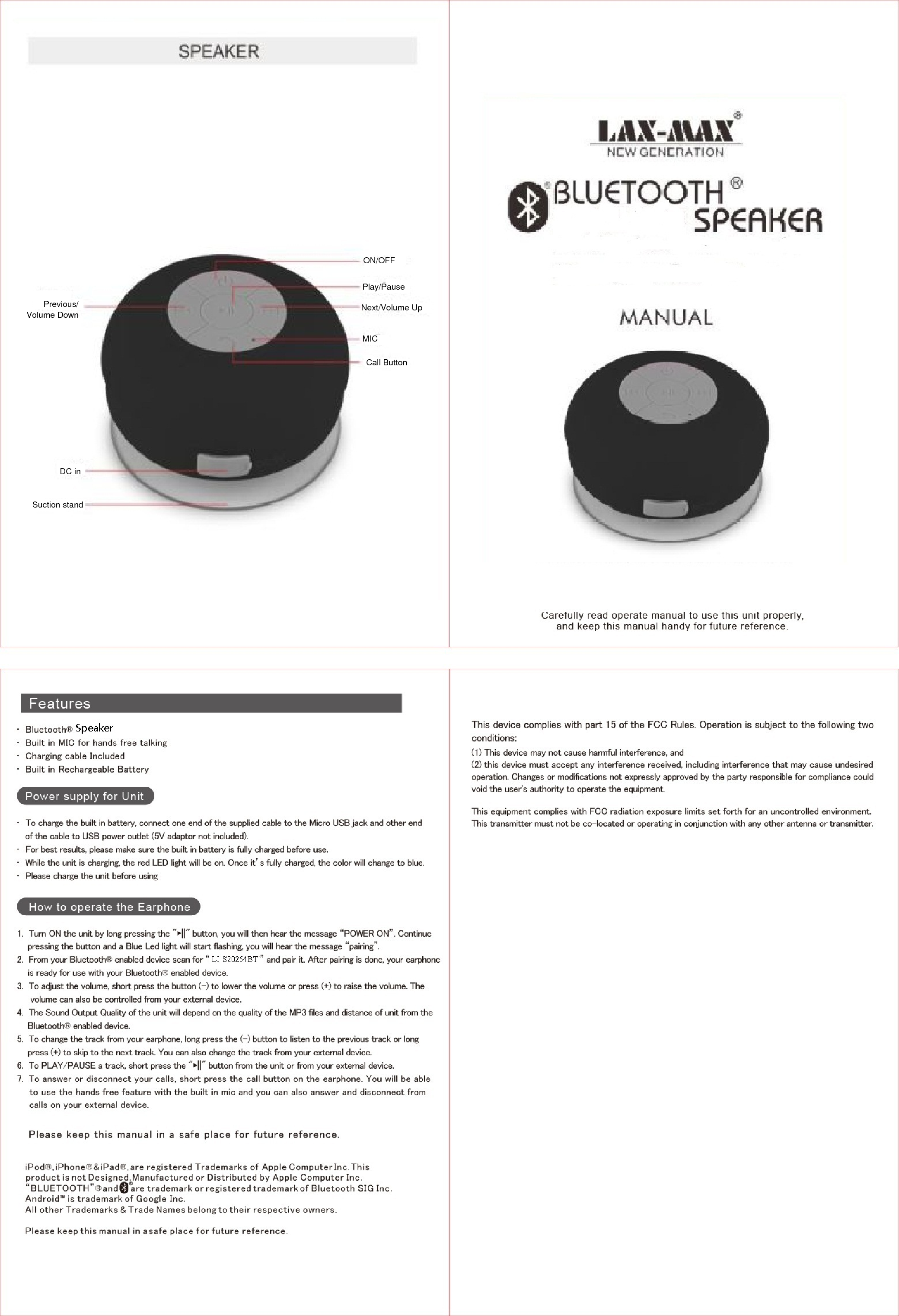 Previous/Volume DownDC inSuction standON/OFFPlay/PauseNext/Volume UpMICCall Button