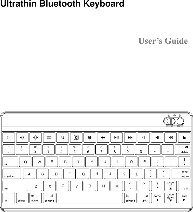  Ultrathin Bluetooth Keyboard    User’s Guide                                  