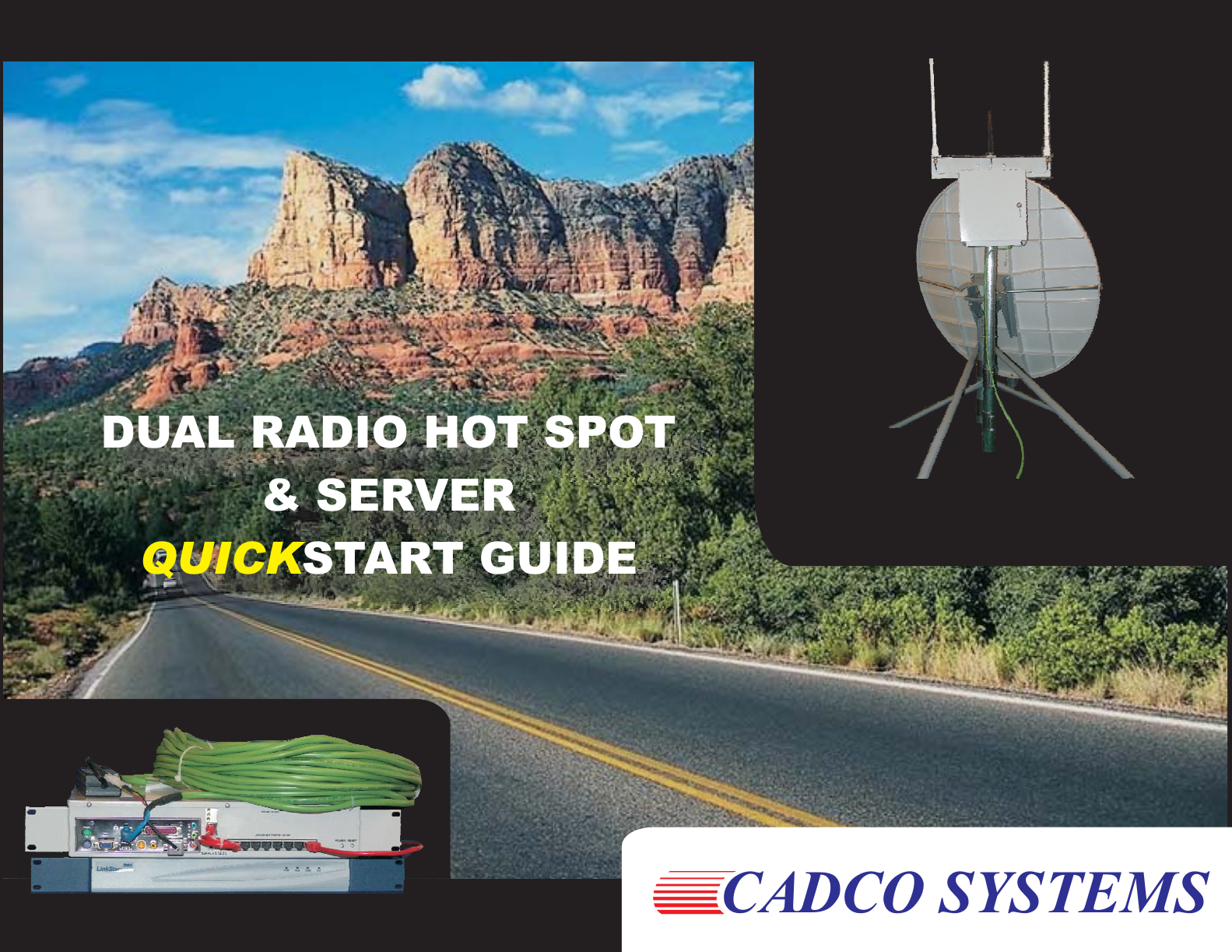 CADCO SYSTEMSDUAL RADIO HOT SPOT&amp; SERVERSTART GUIDEQUICK