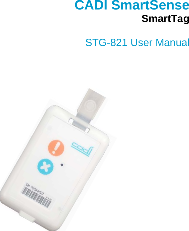   CADI SmartSense SmartTag  STG-821 User Manual               