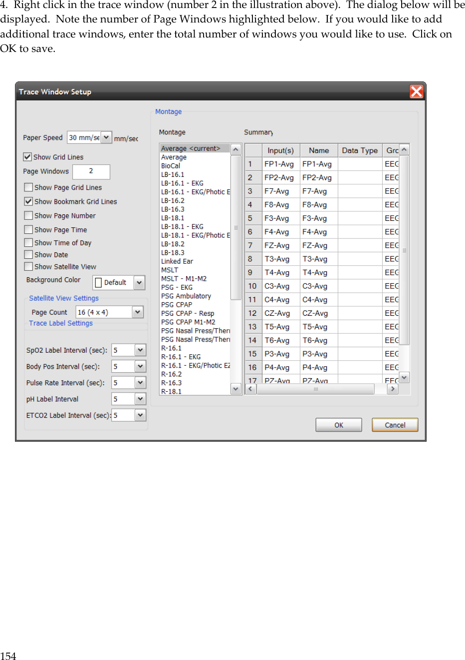 154   4.  Right click in the trace window (number 2 in the illustration above).  The dialog below will be displayed.  Note the number of Page Windows highlighted below.  If you would like to add additional trace windows, enter the total number of windows you would like to use.  Click on OK to save.  