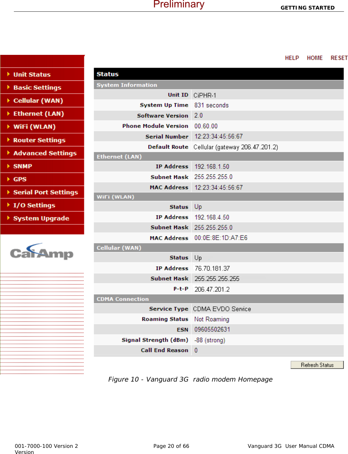                          GETTING STARTED  001-7000-100 Version 2       Page 20 of 66       Vanguard 3G  User Manual CDMA Version     Figure 10 - Vanguard 3G  radio modem Homepage  Preliminary