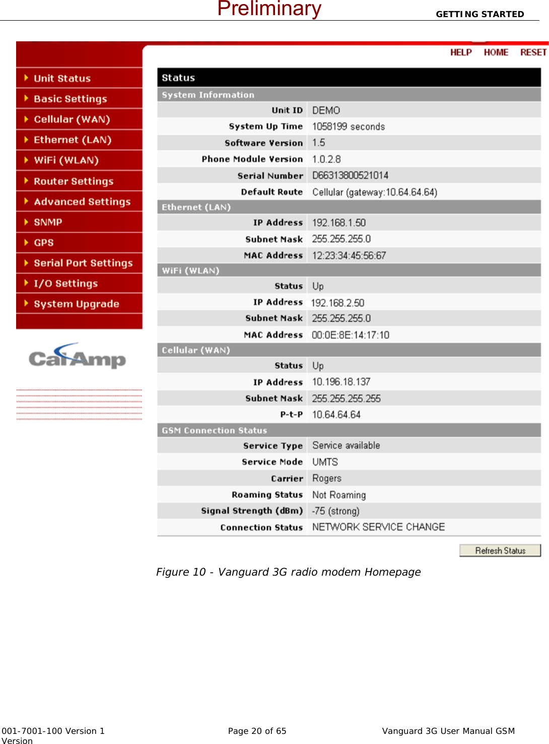                          GETTING STARTED  001-7001-100 Version 1       Page 20 of 65       Vanguard 3G User Manual GSM Version Figure 10 - Vanguard 3G radio modem Homepage  Preliminary