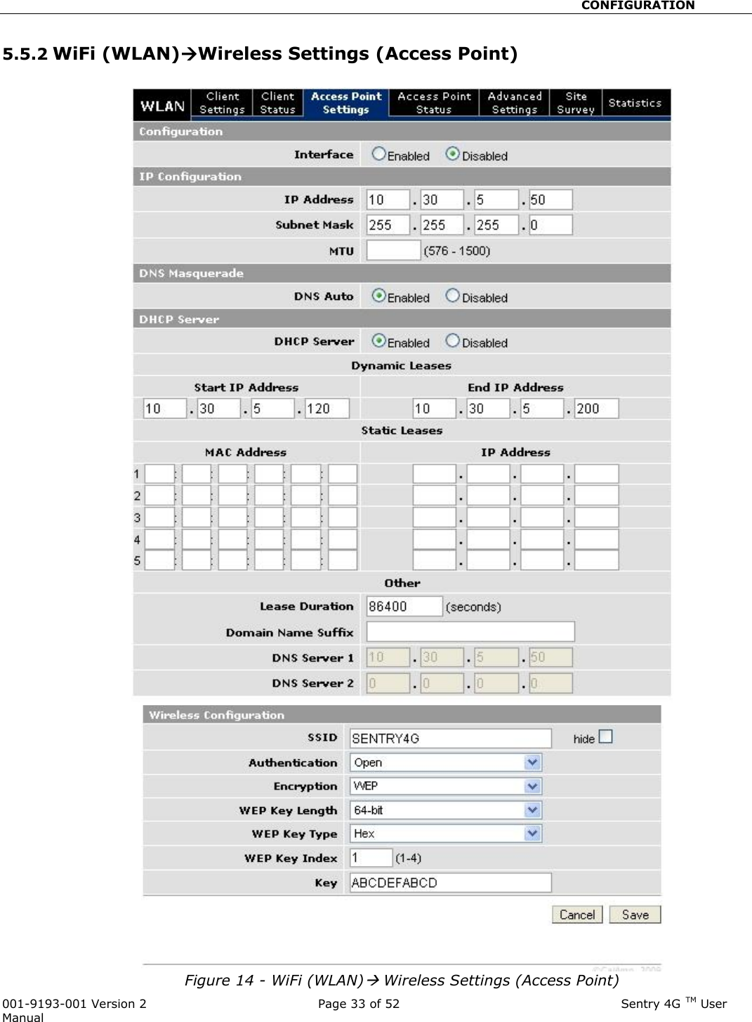                                                       CONFIGURATION  001-9193-001 Version 2              Page 33 of 52                              Sentry 4G TM User Manual 5.5.2 WiFi (WLAN)Wireless Settings (Access Point)    Figure 14 - WiFi (WLAN) Wireless Settings (Access Point) 
