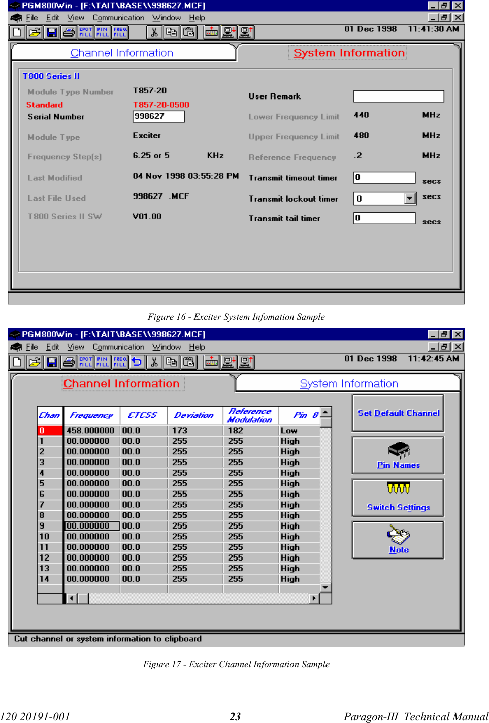   120 20191-001  Paragon-III  Technical Manual 23 Figure 16 - Exciter System Infomation Sample  Figure 17 - Exciter Channel Information Sample 