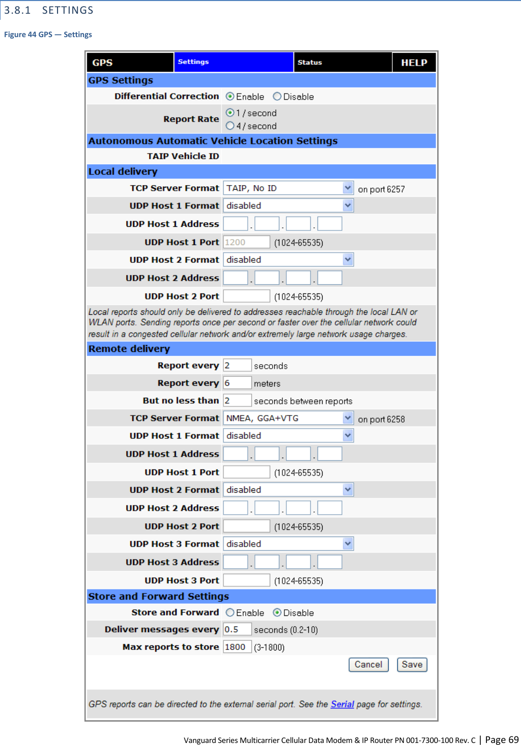 Vanguard Series Multicarrier Cellular Data Modem &amp; IP Router PN 001-7300-100 Rev. C | Page 69 3.8.1 SETTINGS Figure 44 GPS — Settings  