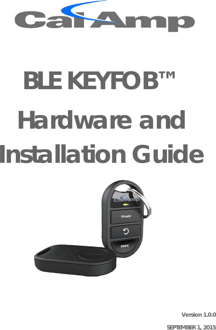  BLE KEYFOB™ Hardware and Installation Guide    Version 1.0.0 SEPTEMBER 1, 2015 