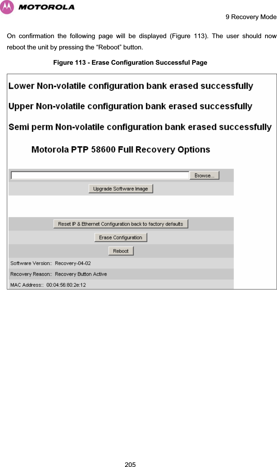     9 Recovery Mode  205On confirmation the following page will be displayed (Figure 113). The user should now reboot the unit by pressing the “Reboot” button. Figure 113 - Erase Configuration Successful Page   