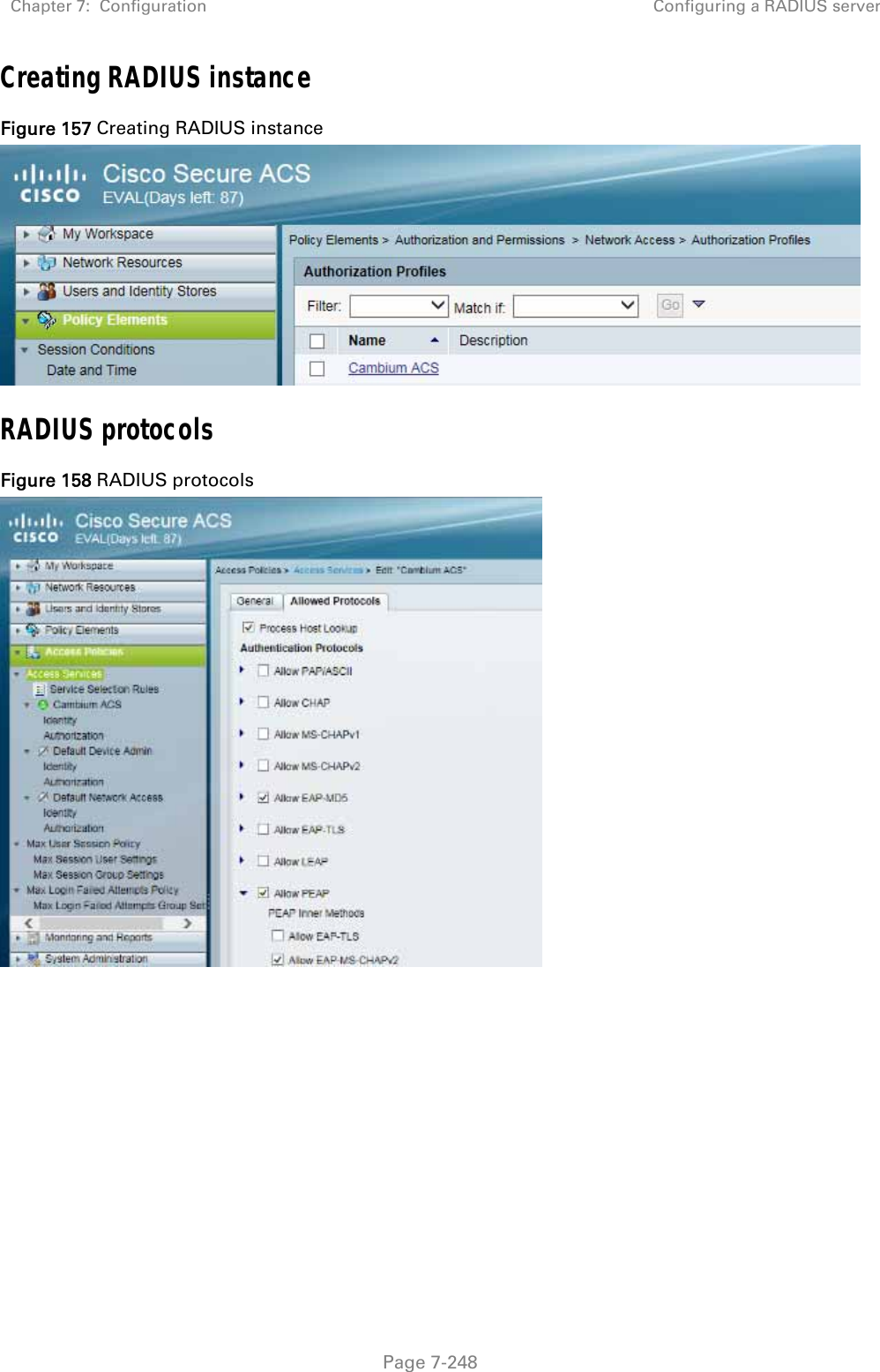 Chapter 7:  Configuration  Configuring a RADIUS server   Page 7-248 Creating RADIUS instance Figure 157 Creating RADIUS instance  RADIUS protocols Figure 158 RADIUS protocols    