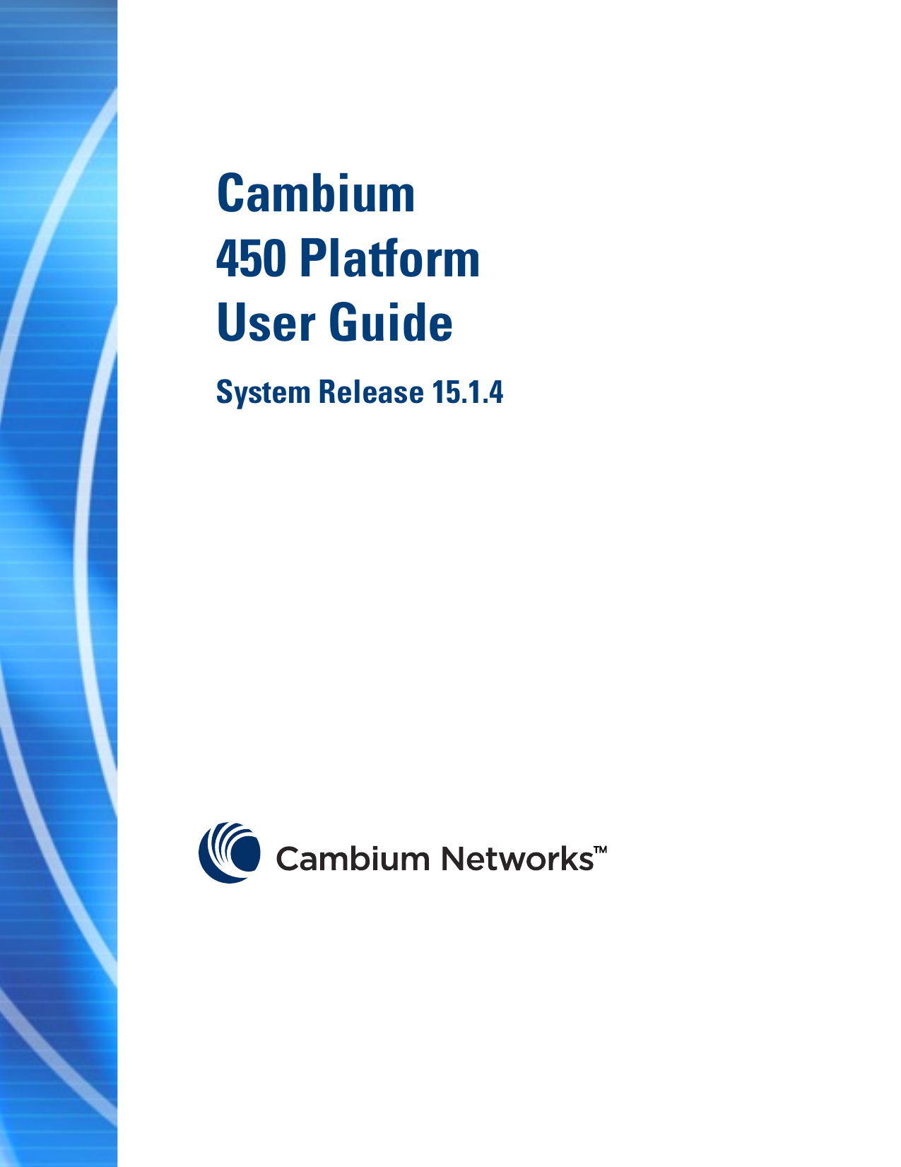  33F  Cambium  450 Platform  User Guide System Release 15.1.4                  pass  