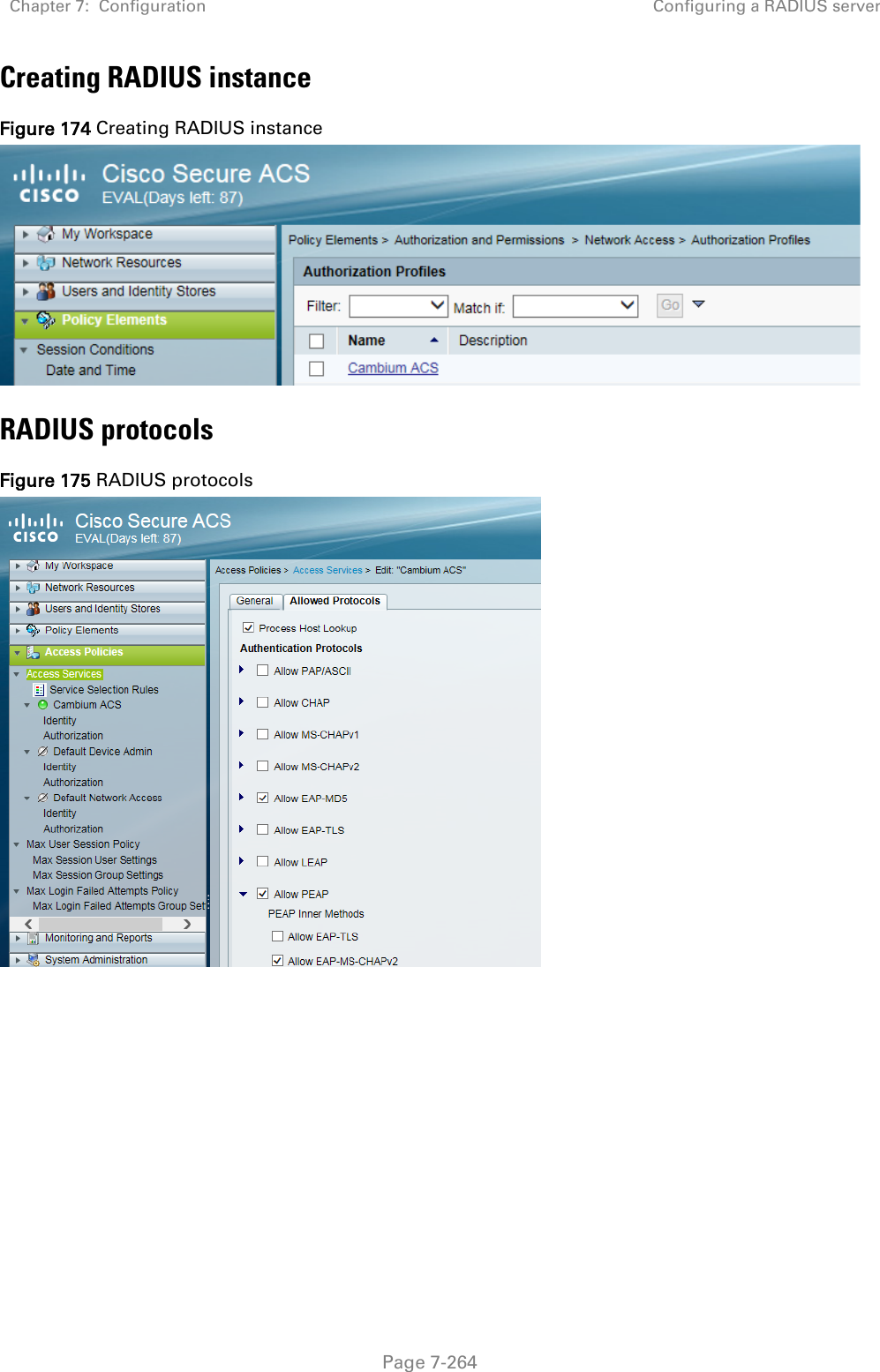 Chapter 7:  Configuration Configuring a RADIUS server   Page 7-264 Creating RADIUS instance Figure 174 Creating RADIUS instance  RADIUS protocols Figure 175 RADIUS protocols    