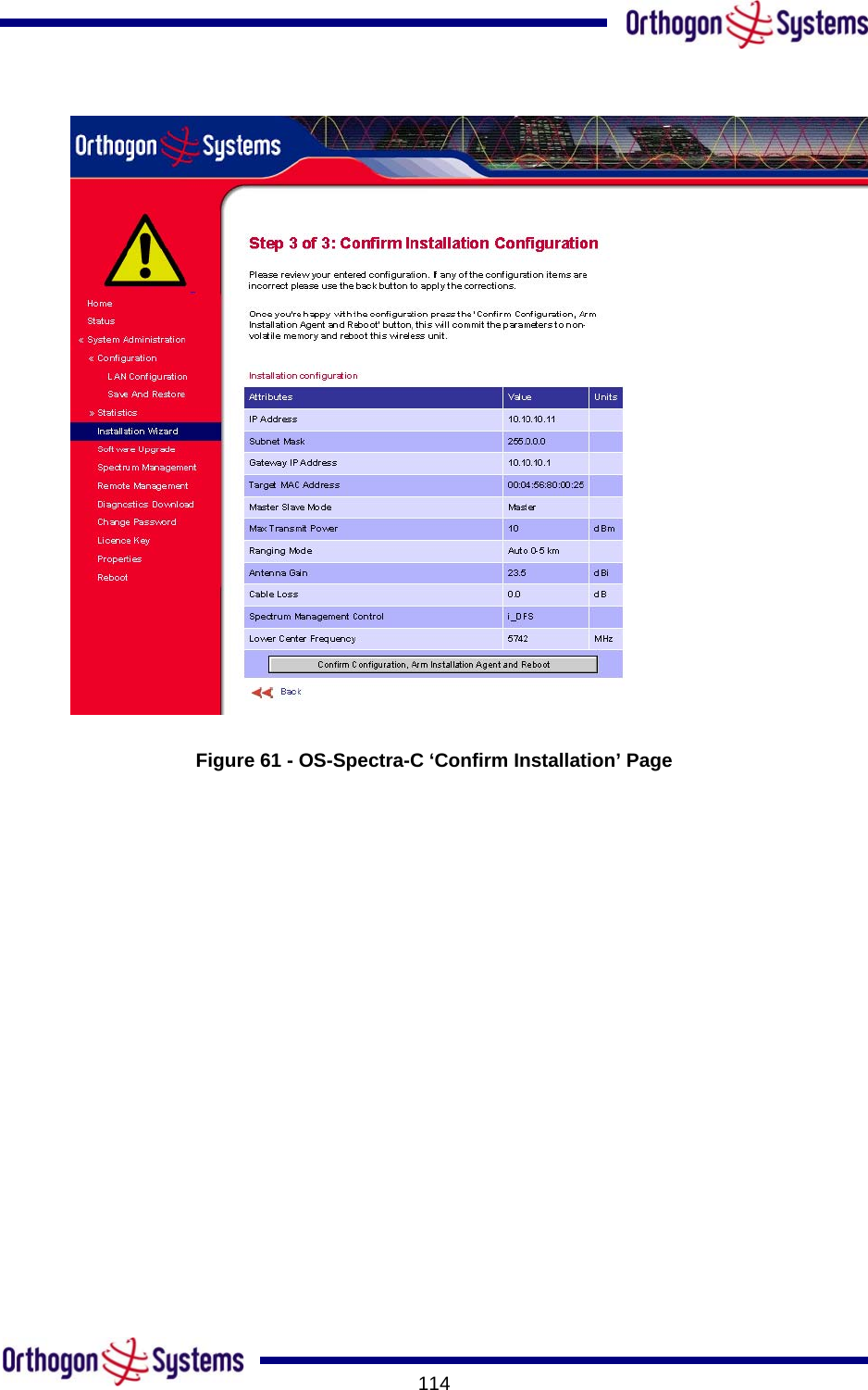       114  Figure 61 - OS-Spectra-C ‘Confirm Installation’ Page 