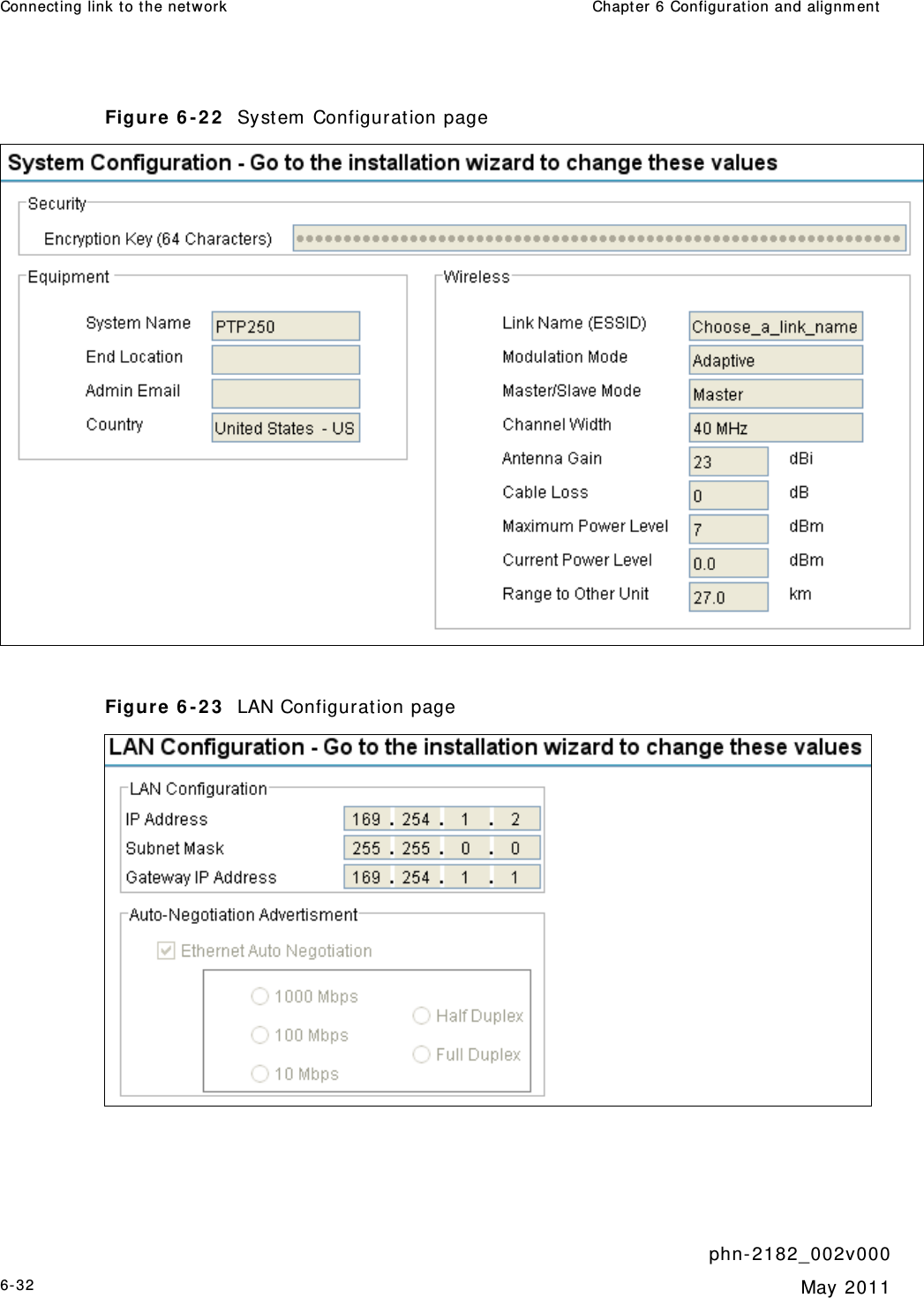 Connect ing link t o t he network  Chapt er 6 Configurat ion and alignm ent      phn- 2 182_002v 000 6-32  May 2011  Figure 6 - 2 2   Syst em  Configuration page   Figure 6 - 2 3   LAN Configuration page  