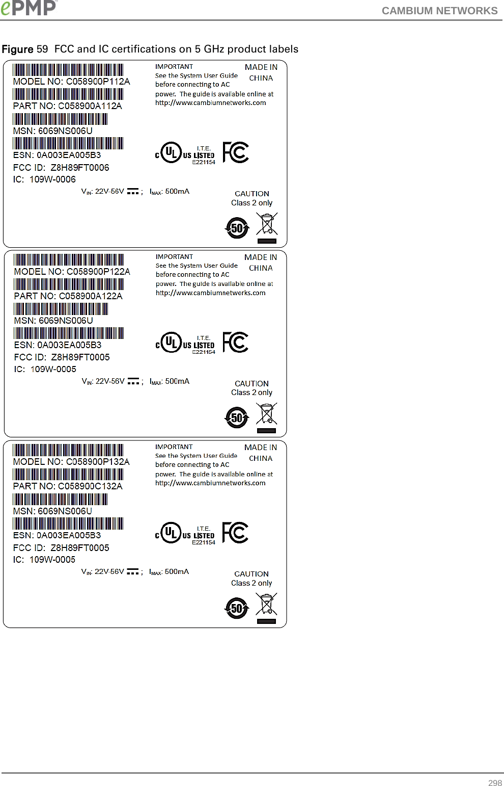CAMBIUM NETWORKS  Figure 59  FCC and IC certifications on 5 GHz product labels   298 