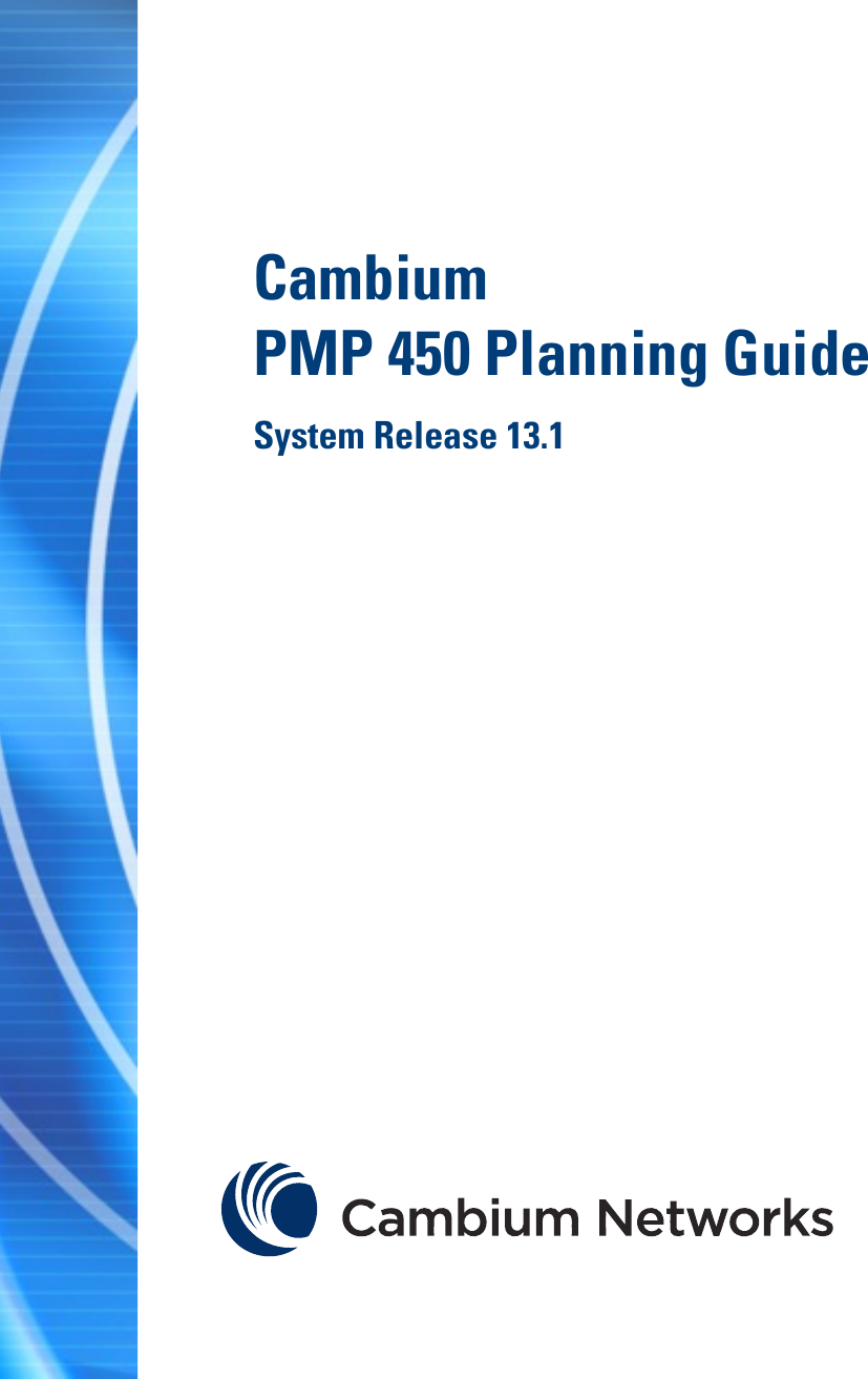      Cambium PMP 450 Planning Guide System Release 13.1     