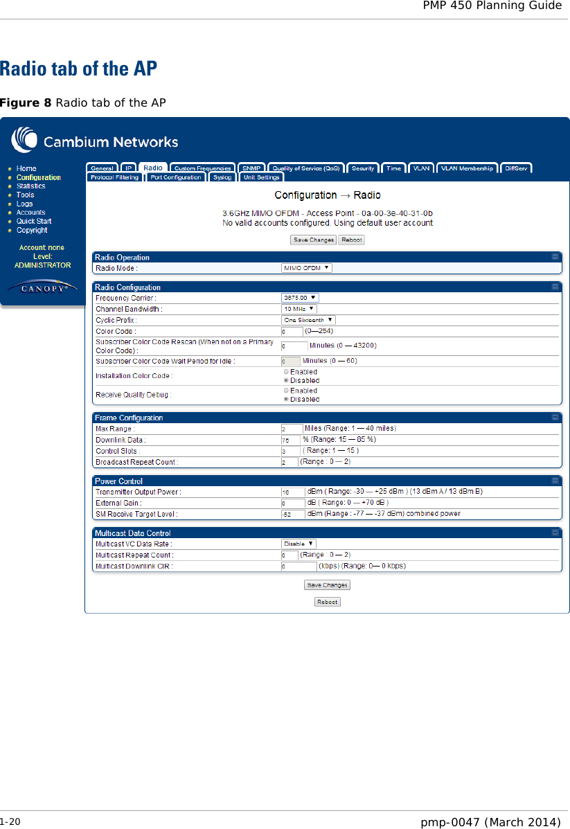  PMP 450 Planning Guide  Radio tab of the AP Figure 8 Radio tab of the AP  1-20  pmp-0047 (March 2014)  