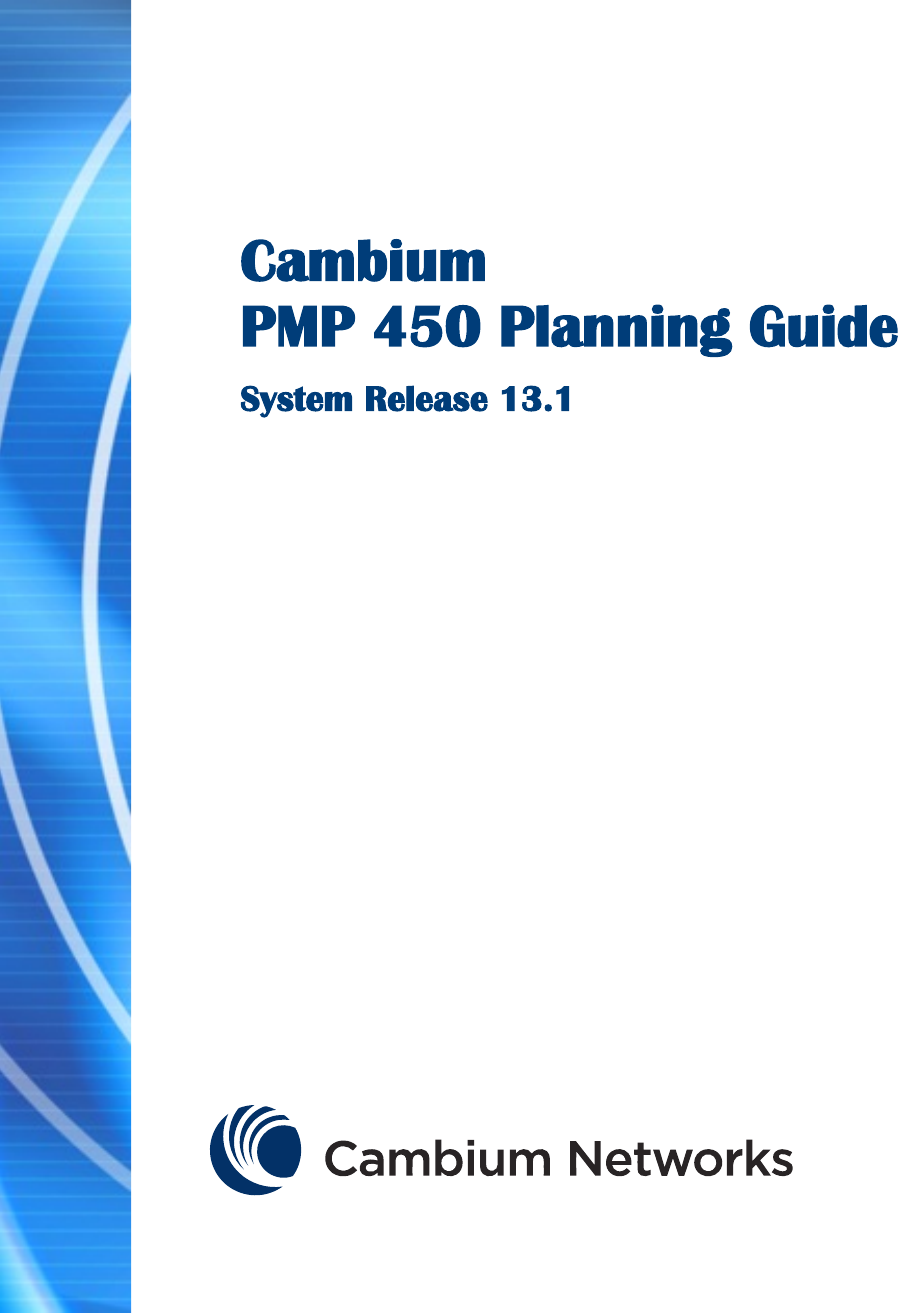      Cambium PMP 450 Planning Guide System Release 13.1     