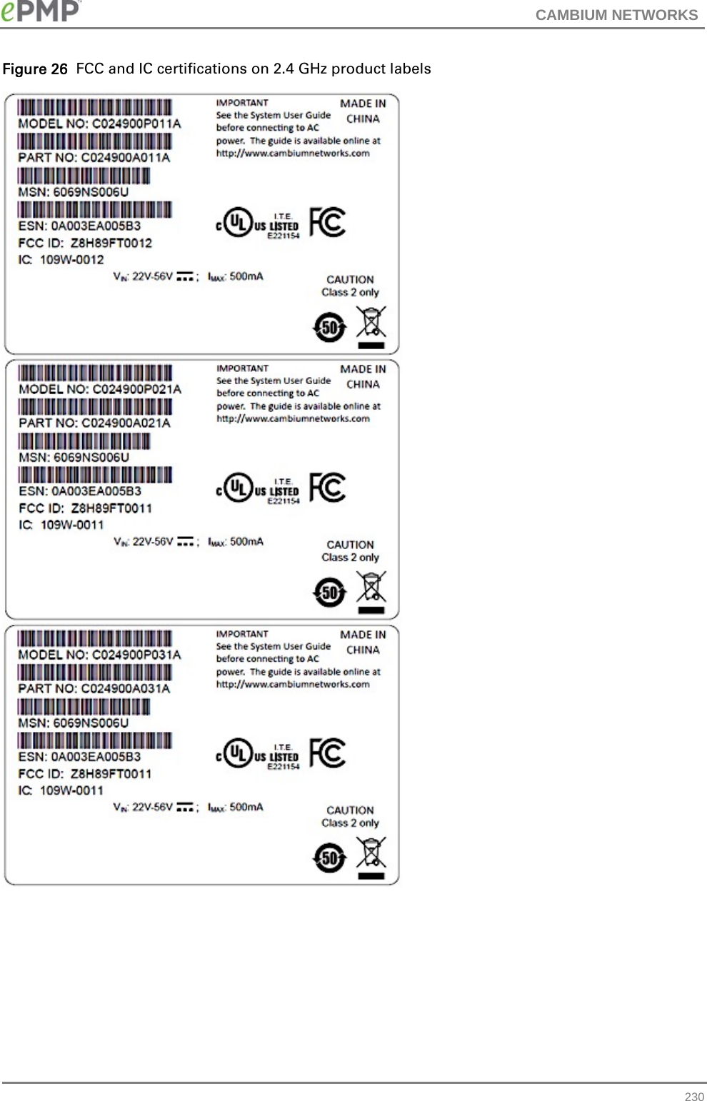 CAMBIUM NETWORKS   230Figure 26  FCC and IC certifications on 2.4 GHz product labels  