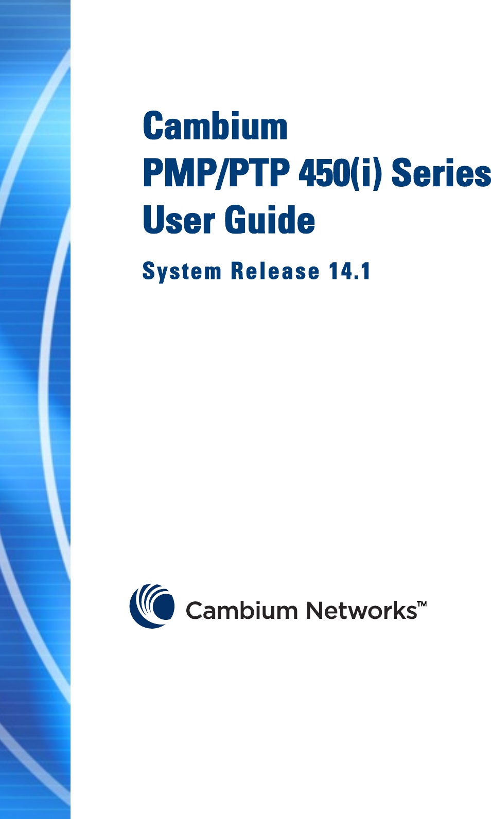  33F  Cambium  PMP/PTP 450(i) Series  User Guide System Release 14.1                  pass  