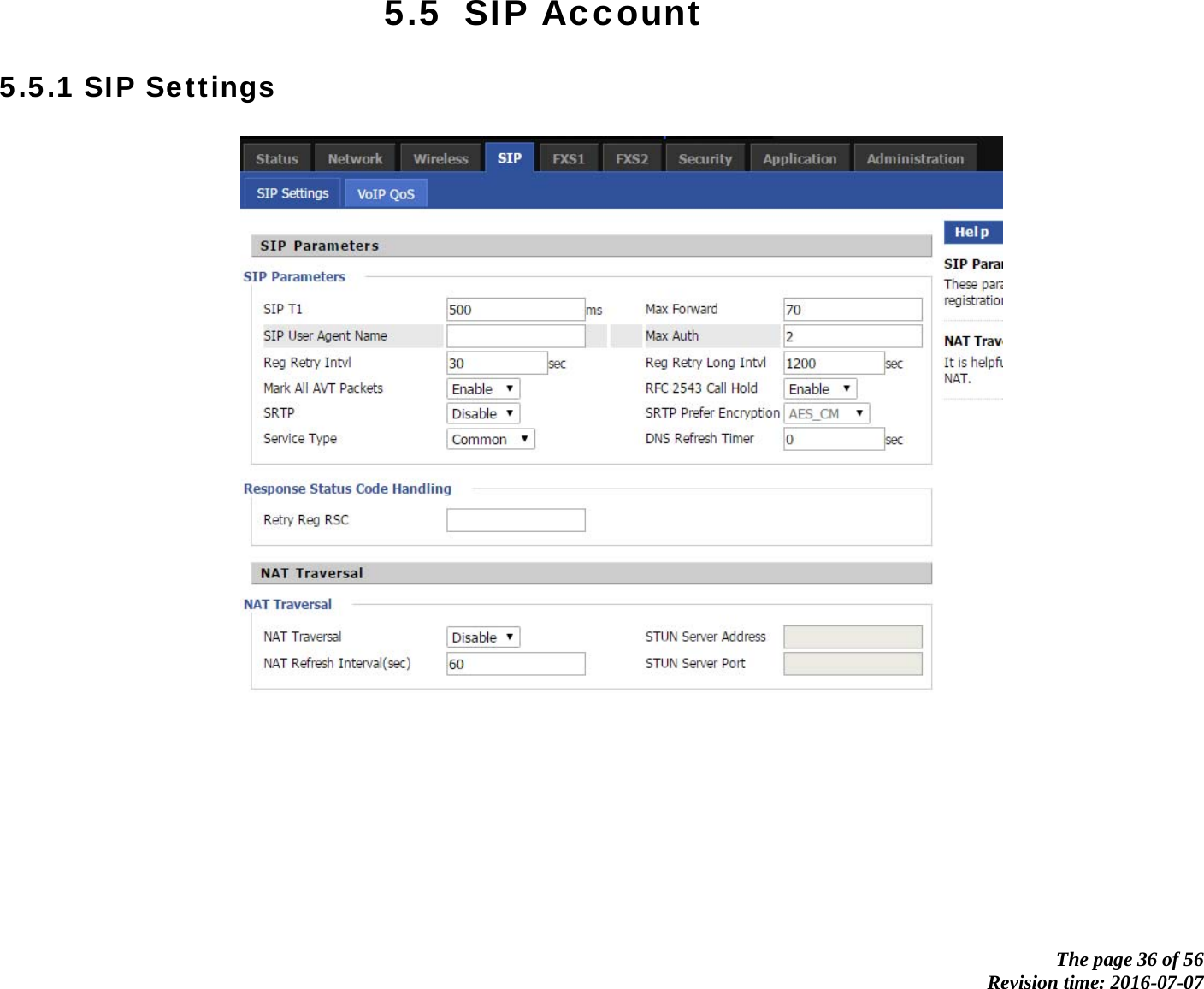            The page 36 of 56 Revision time: 2016-07-07       5.5 SIP Account 5.5.1 SIP Settings  