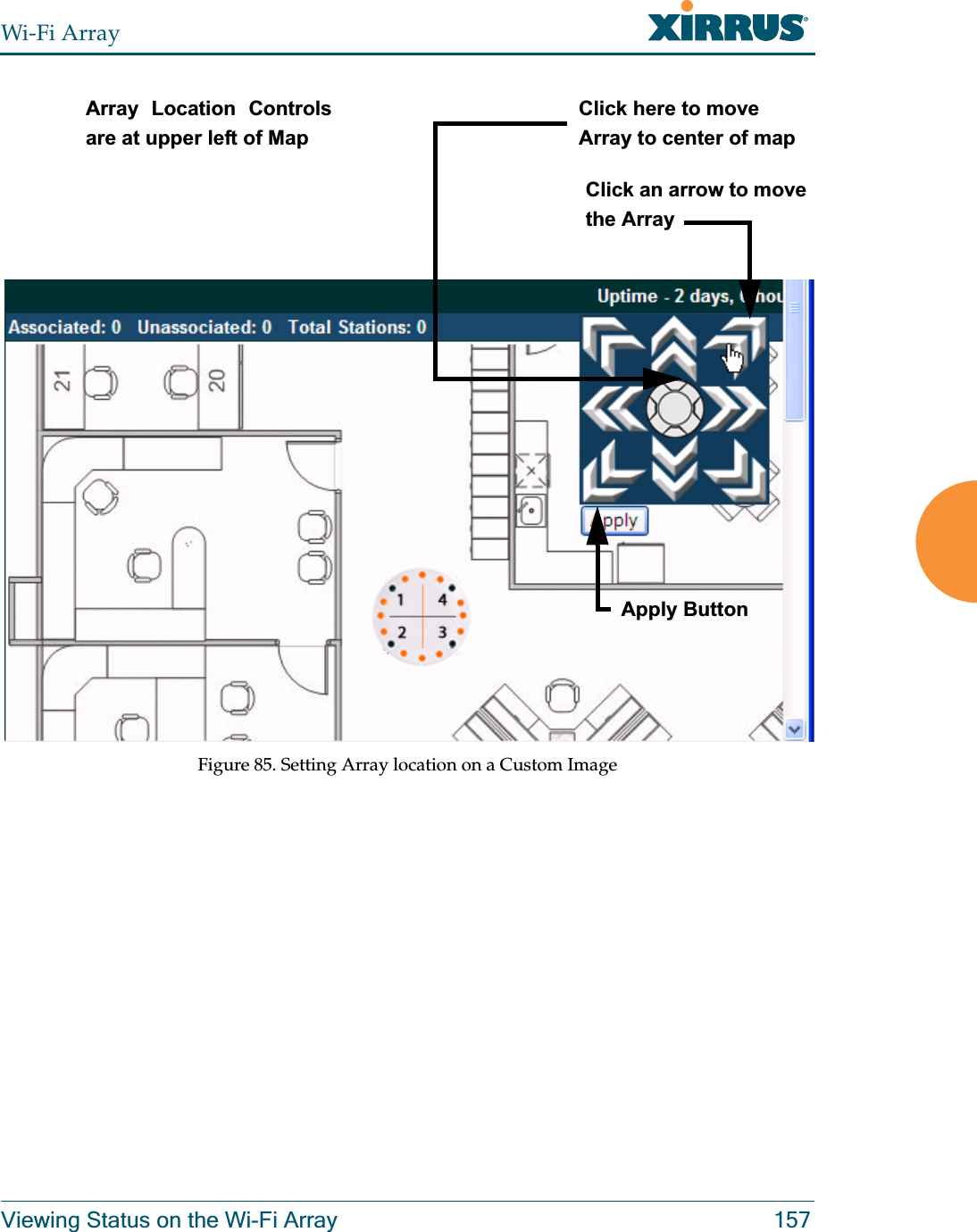 Wi-Fi ArrayViewing Status on the Wi-Fi Array 157Figure 85. Setting Array location on a Custom ImageClick an arrow to move the ArrayArray Location Controls are at upper left of MapClick here to moveArray to center of mapApply Button