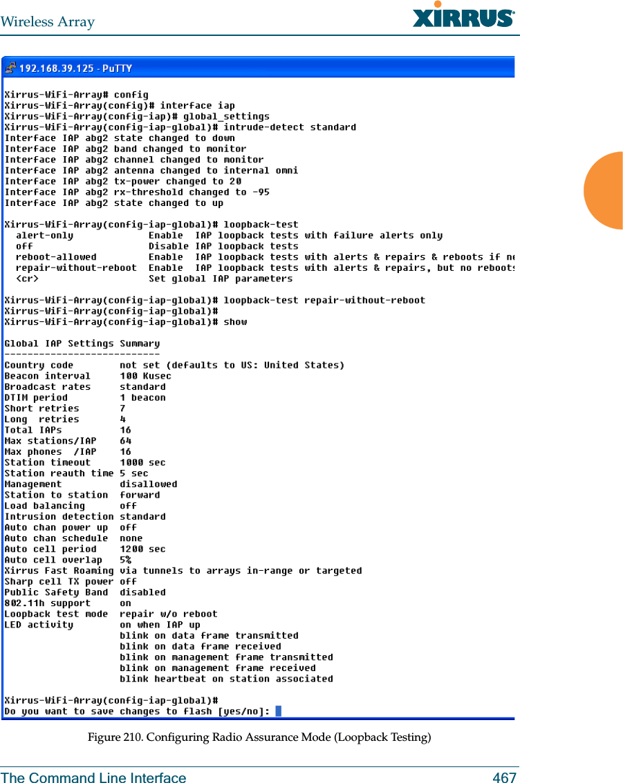 Wireless ArrayThe Command Line Interface 467Figure 210. Configuring Radio Assurance Mode (Loopback Testing)